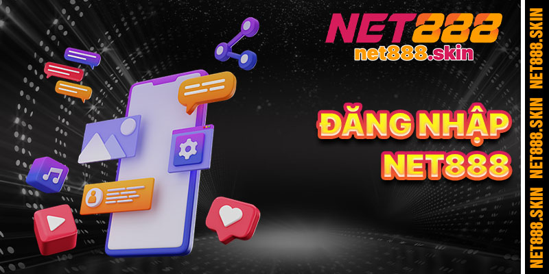 Đăng Nhập Net888