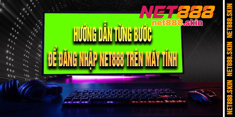 Đăng Nhập Net888