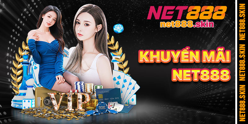 Khuyến Mãi Net888