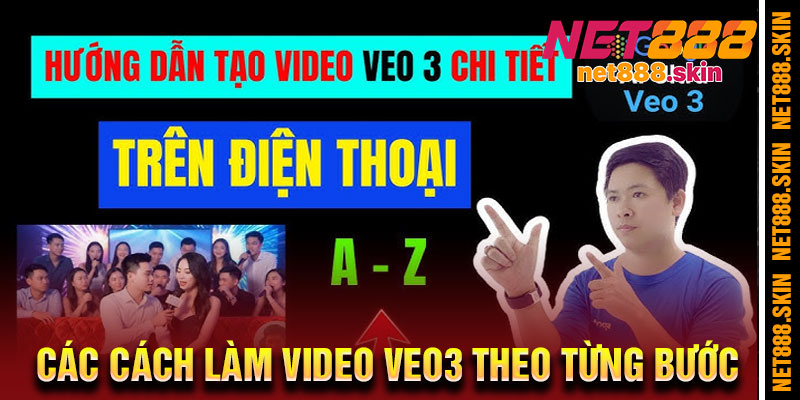 cách làm video veo3