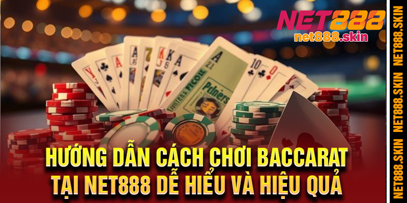 Cách Chơi Baccarat